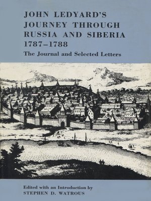 cover image of John Ledyard's Journey through Russia and Siberia, 1787–1788